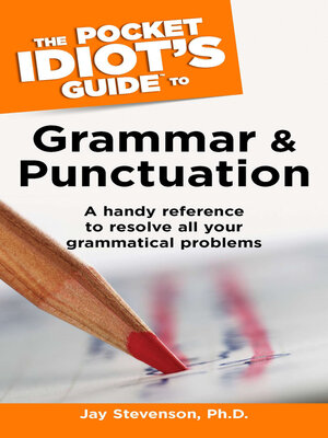 cover image of The Pocket Idiot's Guide to Grammar and Punctuation